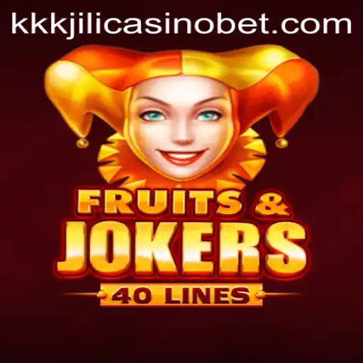 FruitsAndJokers40: A New Sensation at KKKJILI Casino