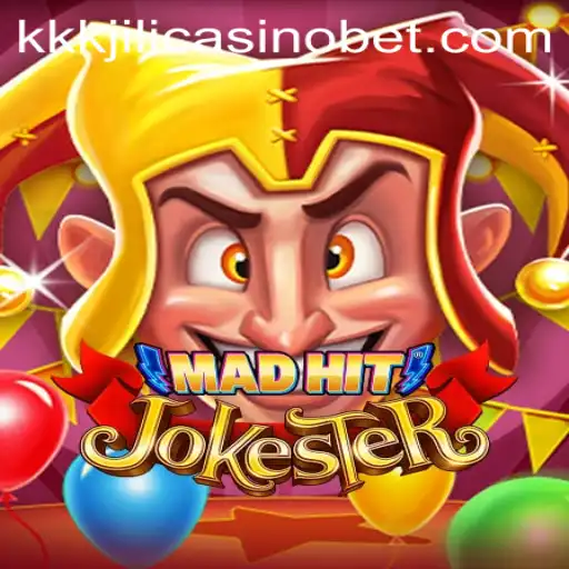 MadHitJokester: A New Era in the KKKJILI Casino