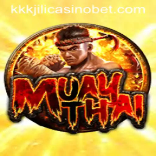 Unleashing the Excitement of MuayThai at KKKJILI Casino