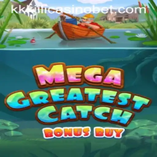 MegaGreatestCatchBonusBuy in KKKJILI Casino: An Engaging Slot Experience