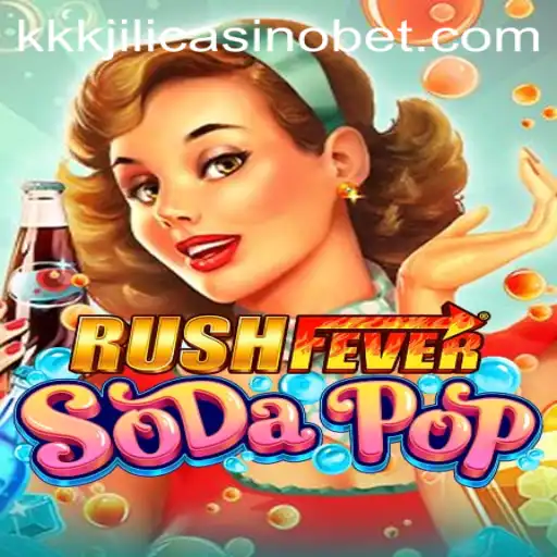 RushFeverSodaPop: The Exciting World of KKKJILI Casino's Latest Sensation